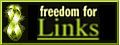 Freedom for Links [E]